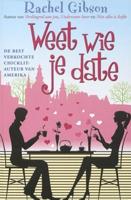 Weet wie je date - Rachel Gibson - ebook - thumbnail