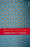 Volgend jaar in Teheran (Paperback) - thumbnail