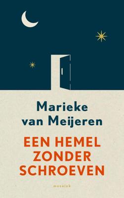 Een hemel zonder schroeven - Marieke van Meijeren - ebook
