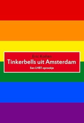 Tinkerbells uit Amsterdam - Eric Kollen - ebook