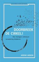 Doorbreek de cirkel - Arend Ardon - eBook (9789047004165) - thumbnail