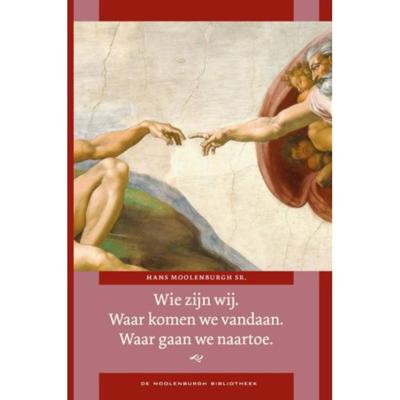 Wie zijn wij? Waar komen wij vandaan? Waar gaan wij naartoe? (Hardback)