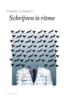 Schrijven is ritme - Thomas Verbogt - eBook (9789045704081)