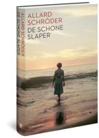 De schone slaper - Allard Schröder - Hardcover (9789023449706) - thumbnail