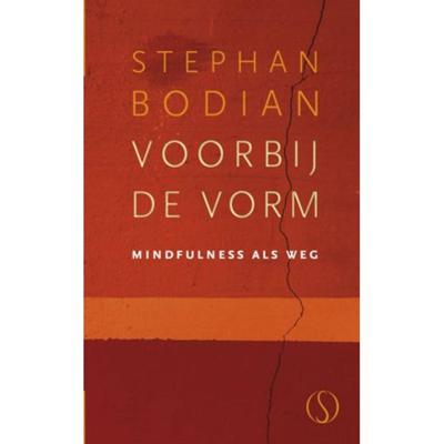 Voorbij de vorm - Steven Bodian - Hardcover (9789491411847) Voorbij de vorm - Steven Bodian - Hardcover (9789491411847)