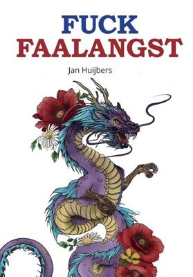 Fuck Faalangst - Jan Huijbers - ebook