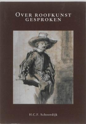 Over roofkunst gesproken - H.C.F. Schoordijk - Paperback (9789058505262)