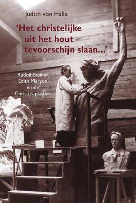 Het christelijke uit het hout tevoorschijn slaan... (Hardback)