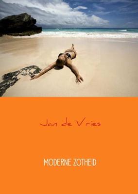 Moderne Zotheid - Jan de Vries - Paperback (9789462546097) Moderne Zotheid - Jan de Vries - Paperback (9789462546097)
