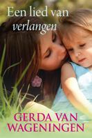 Een lied van verlangen - Gerda van Wageningen - ebook - thumbnail
