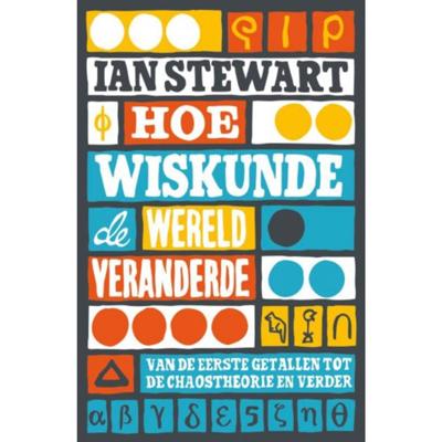 Hoe wiskunde de wereld veranderde (Paperback)