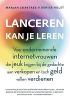 Lanceren kan je leren - Denise Hulst, Marjan Crabtree - Paperback (9789082203257) - thumbnail