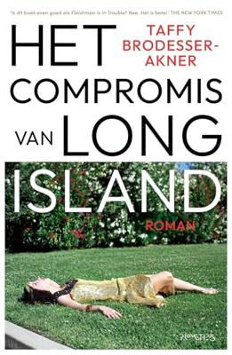 Het compromis van Long Island - Taffy Brodesser-Akner - ebook