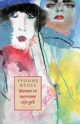 Meneer en mevrouw zijn gek - Yvonne Keuls - eBook (9789041419071)