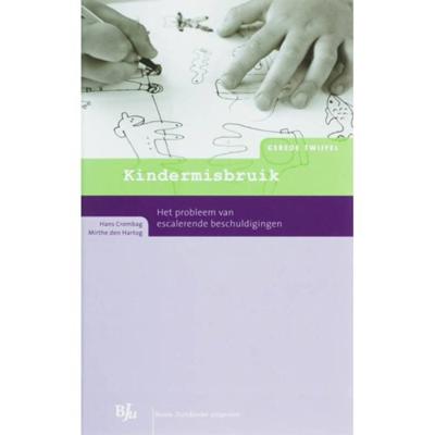 Kindermisbruik - Hans Crombag, Marjolein den Hartog - Paperback (9789054548737)