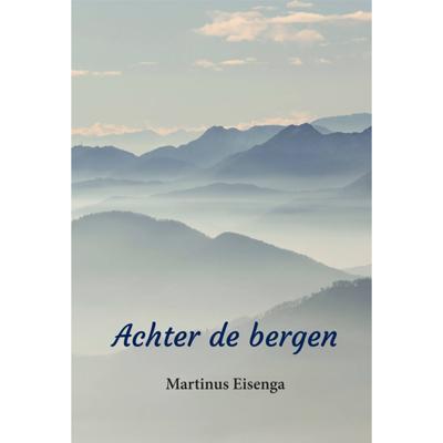 Achter de bergen (Paperback)