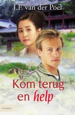 Kom terug en help - J.F. van der Poel - ebook