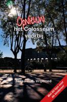 Tessa D.M.  Vrijmoed Opnieuw het Colosseum voorbij - thumbnail