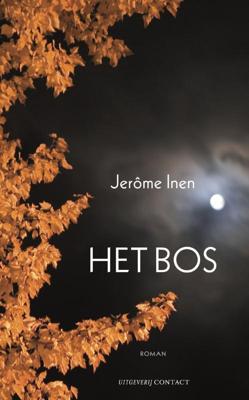 Het bos - Jerome Inen - eBook (9789025432164)
