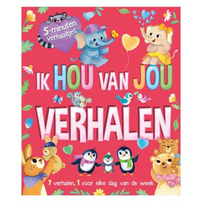 Rebo Publishers Ik hou van jou - 5-minutenverhaaltjes Rebo Publishers Ik hou van jou - 5-minutenverhaaltjes