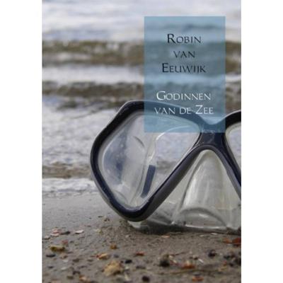 Robin van Eeuwijk Godinnen van de zee