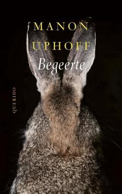 Begeerte - Manon Uphoff - eBook (9789021420769)