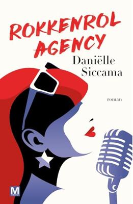 Rokkenrol Agency - Daniëlle Siccama - ebook