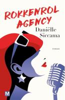 Rokkenrol Agency - Daniëlle Siccama - ebook - thumbnail