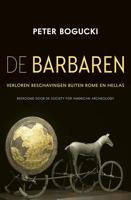 De Barbaren - Peter Bogucki - eBook (9789401915724) - thumbnail
