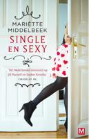 Single en sexy - Mariëtte Middelbeek - ebook - thumbnail