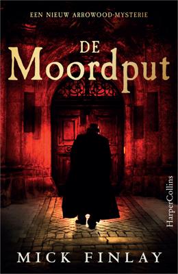 De moordput - Mick Finlay - ebook