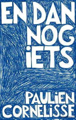 En dan nog iets - Paulien Cornelisse - ebook
