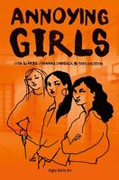 Annoying Girls - Lisa Bjärbo, Johanna Lindbäck, Sara Ohlsson - ebook - thumbnail