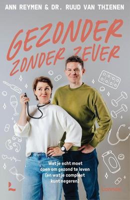 Gezonder zonder zever - Ann Reymen, Ruud Van Thienen - ebook