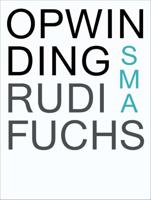 Opwinding - Rudi Fuchs - Paperback (9783960980254) - thumbnail