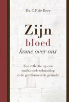 Zijn bloed kome over ons - Ds. C.P de Boer - ebook - thumbnail