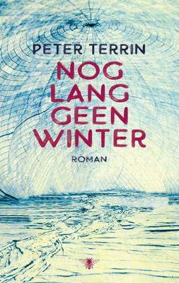 Nog lang geen winter - Peter Terrin - ebook