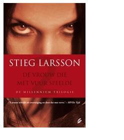 De vrouw die met vuur speelde - Stieg Larsson - ebook