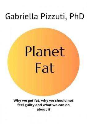 Planet Fat - Gabriella Pizzuti - ebook