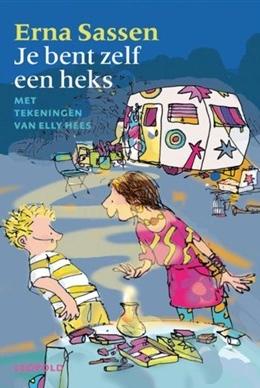 Je bent zelf een heks - Erna Sassen - eBook (9789025854195) Je bent zelf een heks - Erna Sassen - eBook (9789025854195)