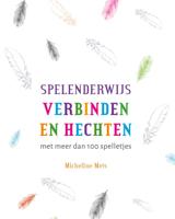 Spelenderwijs verbinden en hechten (Paperback) - thumbnail