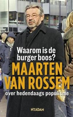 Waarom is de burger boos? - Maarten van Rossem - ebook