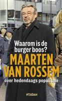 Waarom is de burger boos? - Maarten van Rossem - ebook - thumbnail