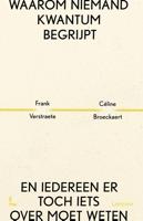 Waarom niemand kwantum begrijpt - Frank Verstraete, Céline Broeckaert - ebook - thumbnail