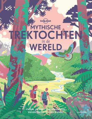Lannoo Mythische trektochten in de wereld