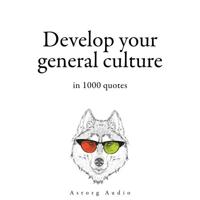 Develop your General Culture in 1000 Quotes - thumbnail