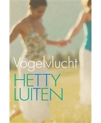 Vogelvlucht - Hetty Luiten - ebook