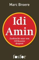 Idi Amin - Marc Broere - ebook - thumbnail