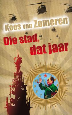 Die stad dat jaar - Koos van Zomeren - eBook (9789029577649)