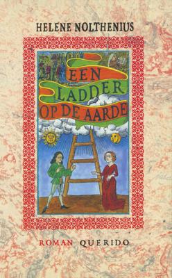 Een ladder op aarde - Helene Nolthenius - ebook